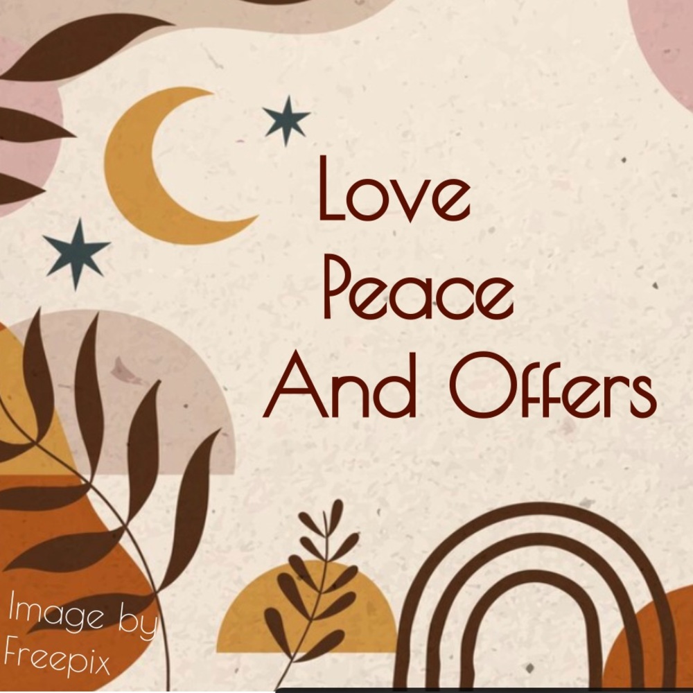 Hey all! If you like something please send me a considerable offer! ❤️☮️🕊️